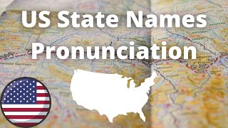 US State Names Pronunciation  American Accent [upl. by Yren577]