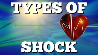 Types of Shock Cardiogenic Hypovolemic Obstructive Septic Anaphylactic Neurogenic Made Easy [upl. by Glantz]