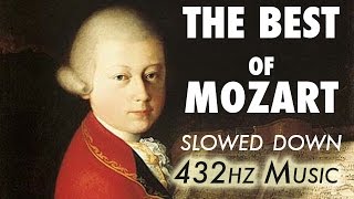 The Best Of Mozart  Slowed Down  432Hz  45 Hours [upl. by Onofredo222]