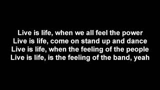 Opus  Live is life  Lyrics [upl. by Curtis595]