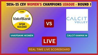 Vakifbank Vs Calcit Kamnik LIVE Score UPDATE Today 2024–25 CEV Womens Champions League Volleyball [upl. by Eileen]