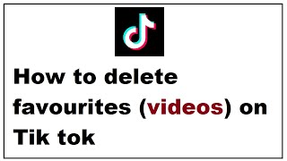 how to delete favourites on tik tok [upl. by Alderman728]