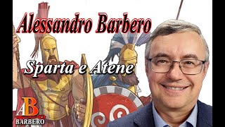 Alessandro Barbero  Sparta e Atene [upl. by Halueb]