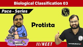 Biological classification 03  Protista  Class 11  NEET  Pace Series [upl. by Aenet]