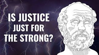 Is Justice For The Strong  Plato’s Republic [upl. by Lavotsirc]