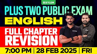 Plus Two Public Exam English  Full Chapter Revision  Xylem Plus Two [upl. by Aznofla]