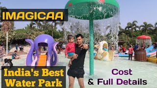 Imagicaa Water Park  Indias best Water Park  Full Information  Cost  Planning  Fun [upl. by Bertha]