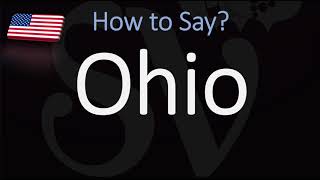 How to Pronounce Ohio CORRECTLY US State Pronunciation [upl. by Wyon268]