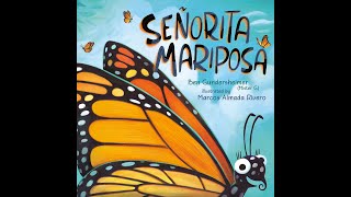 quotSeñorita Mariposaquot Read Aloud UC Davis Arboretum and Public Garden [upl. by Florio]