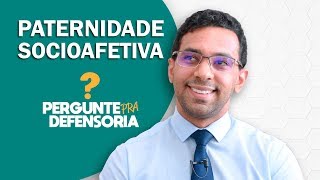 Paternidade socioafetiva O que é Como fazer o reconhecimento [upl. by Udell214]